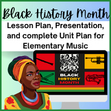 Black History Month Unit Plan for Elementary Music (First 
