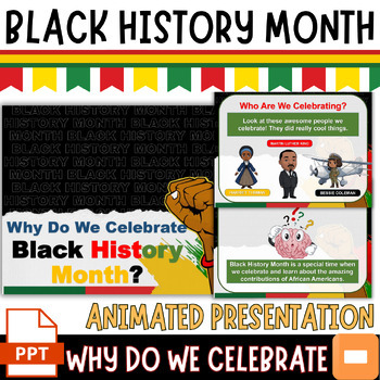 Preview of Black History Month Why Do We Celebrate ? PowerPoint & Google Slides for K-2nd
