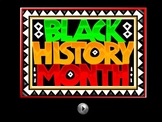 Black History Month  PowerPoint