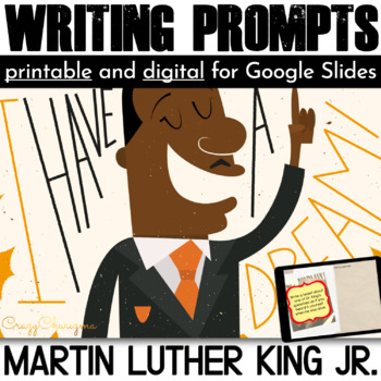 Preview of Black History Month Writing Prompts | Martin Luther King Jr 