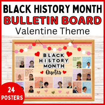 Preview of Black History Month and valentine's day Bulletin Board  Posters, door decor