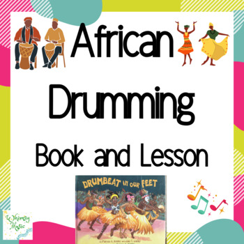 Preview of Black History Month in Music: African Drumming Book and Lesson