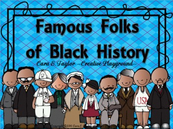 Preview of Black History Month~Famous Folks of Black History
