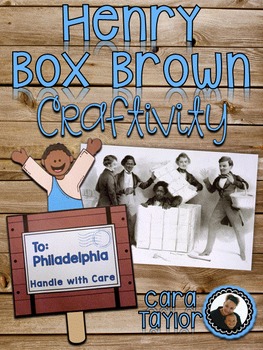 Preview of Henry Box Brown  Black History Month