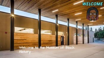 Preview of Black History Museum 