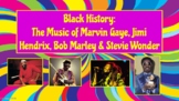 Black History: Music of Marvin Gaye, Jimi Hendrix, Bob Mar