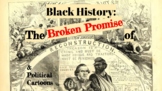 Black History: Reconstruction and Political Cartoons