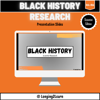Preview of Black History Scientist Research Project: Presentation Slides