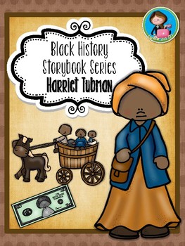 Preview of Black History Storybook Series Harriet Tubman