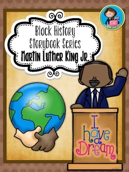 Preview of Black History Storybook Series Martin Luther King Jr.