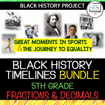 Preview of Black History Timeline Bundle - 5th Grade Fractions & Decimal Operations
