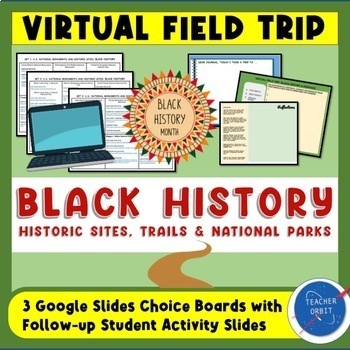 Preview of Black History Virtual Field Trip | National Parks Monuments Memorials Historic