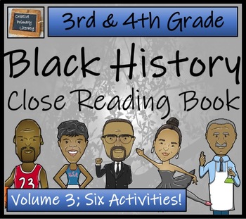 Preview of Black History Volume 3 Close Reading Comprehension Book | 3rd Grade & 4th Grade