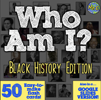 Preview of Black History Who Am I Flash Cards | Google Version Included