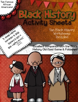 Black History Worksheets- Ten Famous African Americans Included!