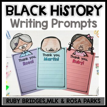 Preview of Black History Writing Prompts | Rosa Parks, Martin Luther King & Ruby Bridges
