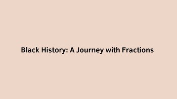 Preview of Black History a Journey through Fractions