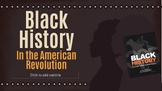Black History in the American Revolution