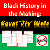 Black History in the Making - Egypt "Ify" Ufele