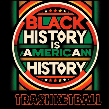 Preview of Black History is American History Trivia Trashketball/Interactive Bulletin Board