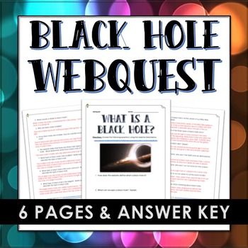 Preview of Black Hole - Webquest and Answer Key (NASA Website: What is a Black Hole?)