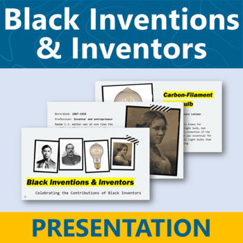 Preview of Black Inventions and Inventors Presentation - Black STEM History