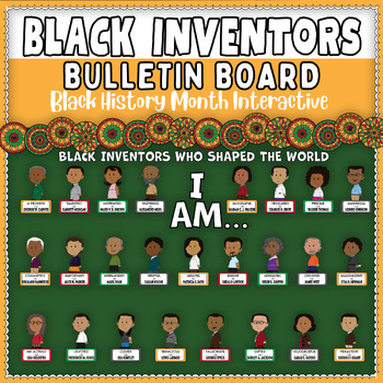Preview of Black History Month Inventors Interactive Bulletin Board 