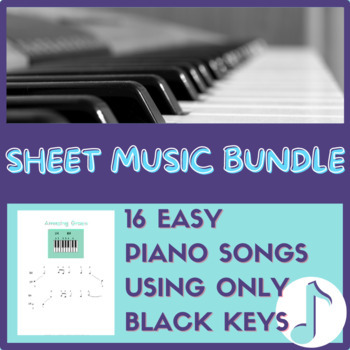 Preview of Black Key Piano Sheet Music Bundle | Beginner Piano Music | Play Along Audio