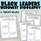 Black Leaders Webquest Biography Templates | Black History Month