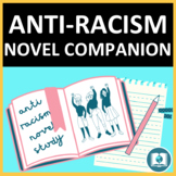 Black Lives Matter/ Anti Racism Novel Study: Activities fo