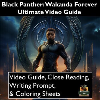Preview of Black Panther 2: Wakanda Forever Video Guide: Worksheets, Reading, & More!