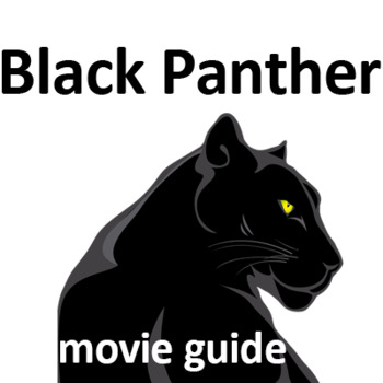Preview of Black Panther Movie Worksheet with ANSWERS | Movie Guide (2018)