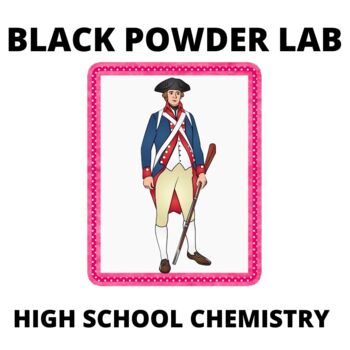 Preview of Black Powder Stoichiometry July 4 High School Chemistry