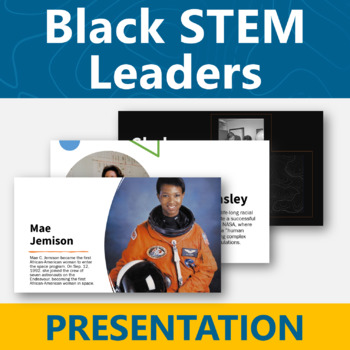 Preview of Black STEM Leaders Biography Presentation