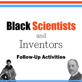 Preview of Black Scientists and Inventors: Black History Month Follow-Up Activities