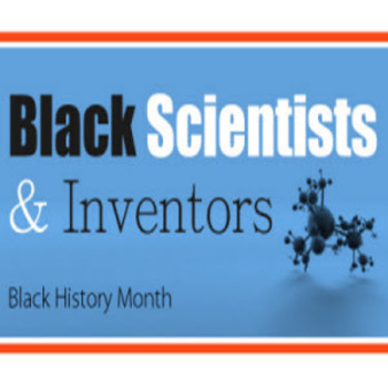 Preview of Black Scientists and Inventors: Black History Month PowerPoint & Animated Video