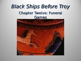 Black Ships Before Troy Ch. 12 PowerPoint Presentation