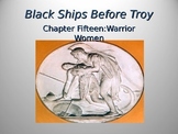 Black Ships Before Troy Ch. 15 PowerPoint Presentation