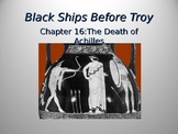 Black Ships Before Troy Ch. 16 PowerPoint Presentation