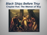 Black Ships Before Troy Ch. 5 PowerPoint Slideshow