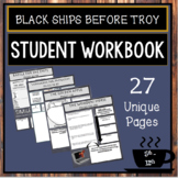 Black Ships Before Troy:  Student Workbook, Novel Guide