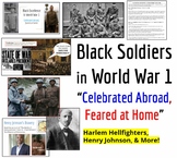 Black Soldiers in World War 1: Harlem Hellfighters and the