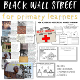 Black Wall Street for Primary Learners