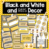 Black & White & Bees Theme: Classroom Decor Bundle