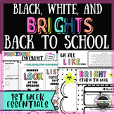 Black White & Brights/ Back to School /1st Week of School 