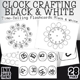 Black & White Crafting Clock Learning And Reading Time Flashcards