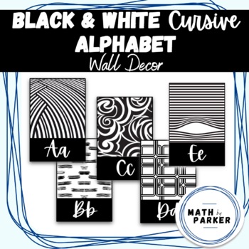 Preview of Black & White Cursive Alphabet - Classroom Wall Decor Posters