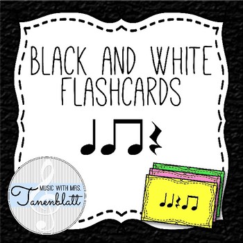 Preview of Black & White Flashcards: Quarter Note, Eighth Notes, Rests