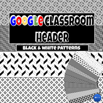 Black White Patterns Google Classroom Header By 45 90 Tpt