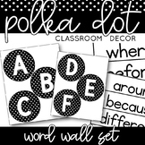 Word Wall Set | Black and White Polka Dot Classroom Decor